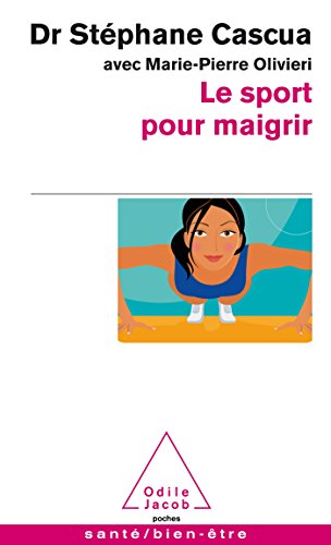 Stock image for Le sport pour maigrir for sale by Librairie Th  la page