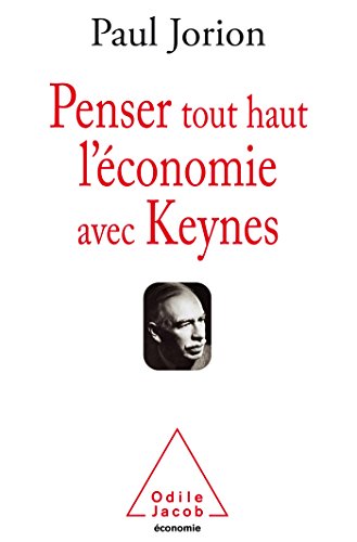 9782738133083: Penser tout haut l'conomie avec Keynes (OJ.ECONOMIE)