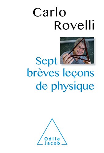Imagen de archivo de Sept br ves leçons de physique (French Edition) a la venta por ThriftBooks-Dallas