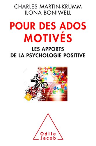 9782738133168: Pour des ados motivs: Les apports de la psychologie positive