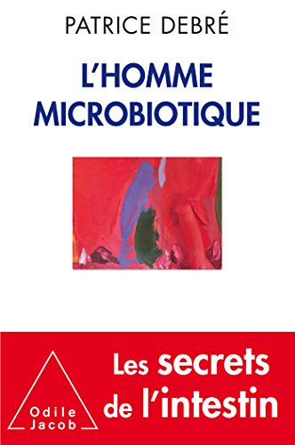 9782738133373: L'Homme microbiotique (OJ.MEDECINE)