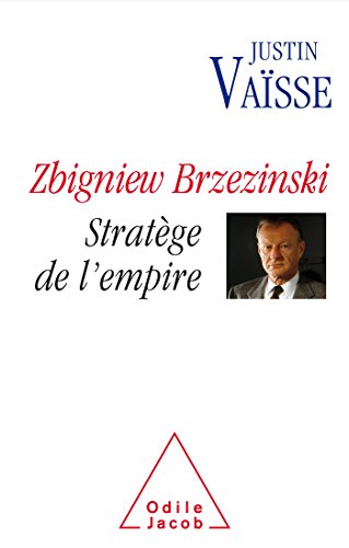 Beispielbild fr Zbigniew Brzezinski stratge de l'Empire zum Verkauf von medimops