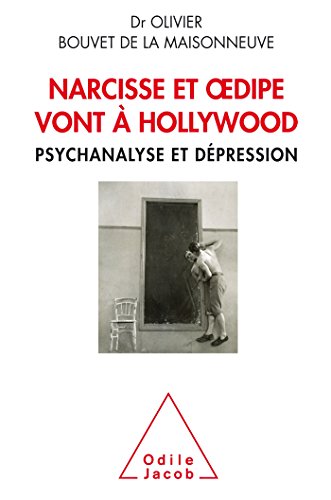 9782738133816: Narcisse et Oedipe vont  Hollywood: Psychanalyse et dpression