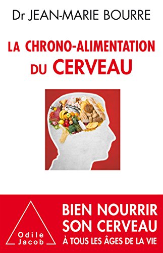 Beispielbild fr La Chrono-alimentation du cerveau zum Verkauf von Gallix