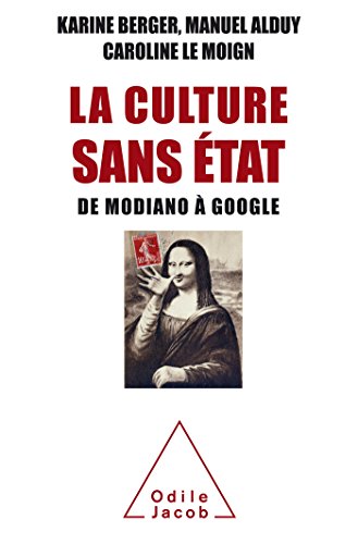 Beispielbild fr La Culture sans Etat: De Modiano  Google zum Verkauf von Ammareal