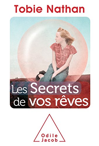9782738134622: Les secrets de vos rves (French Edition)
