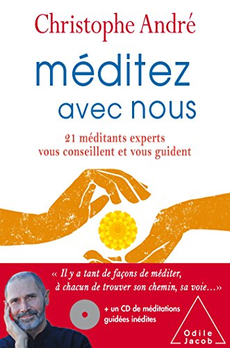 Beispielbild fr Mditez avec nous: 21 mditants experts vous conseillent et vous guident zum Verkauf von medimops