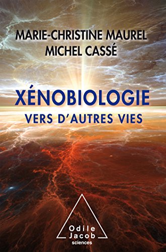 Beispielbild fr Xnobiologie: Vers d'autres vies zum Verkauf von medimops