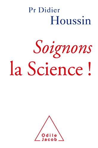 Beispielbild fr Soignons la science ! [Paperback] Houssin, Didier zum Verkauf von LIVREAUTRESORSAS