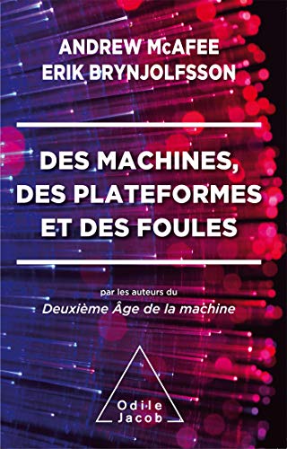 Stock image for Des Machines, des plateformes et des foules for sale by medimops