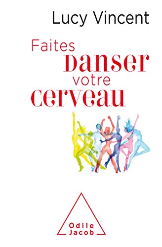 Stock image for Faites danser votre cerveau for sale by Ammareal