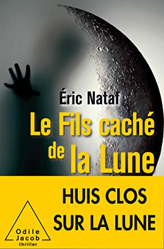 Beispielbild fr Le Fils cach de la lune zum Verkauf von medimops