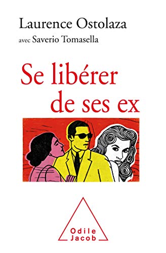 Beispielbild fr Se librer de ses ex zum Verkauf von Ammareal