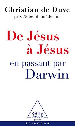 Beispielbild fr De Jsus  Jsus. en passant par Darwin [Poche] DUVE DE zum Verkauf von BIBLIO-NET