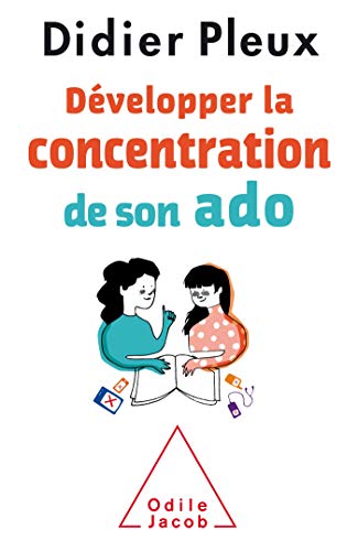 Stock image for Dvelopper la concentration de son ado [Broch] Pleux, Didier for sale by BIBLIO-NET