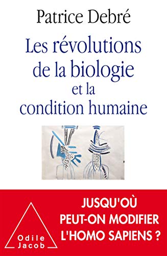 Beispielbild fr Les Rvolutions de la biologie et la condition humaine zum Verkauf von medimops