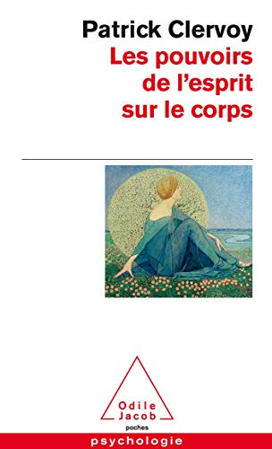 Stock image for Les Pouvoirs de l'esprit sur le corps for sale by medimops