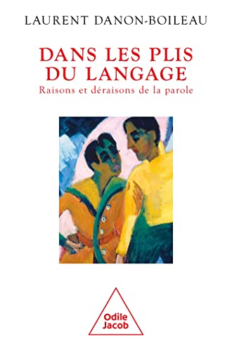 Beispielbild fr Dans les plis du langage zum Verkauf von medimops
