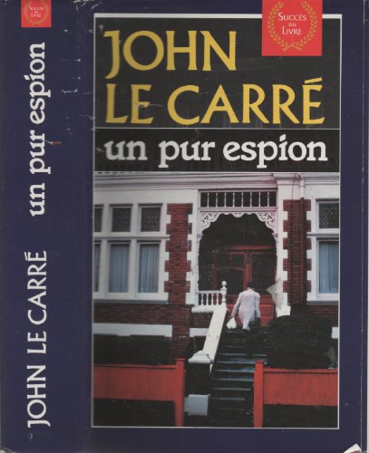 Un Pur Espion (9782738200518) by John Le CarrÃ©