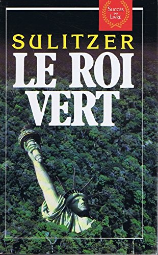 Beispielbild fr Le roi vert : roman zum Verkauf von Ammareal