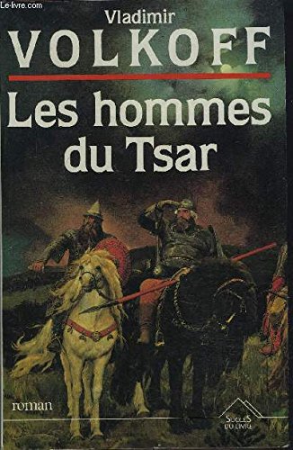 9782738202130: Les hommes du tsar : roman