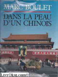 Imagen de archivo de Dans la peau d'un chinois a la venta por LeLivreVert