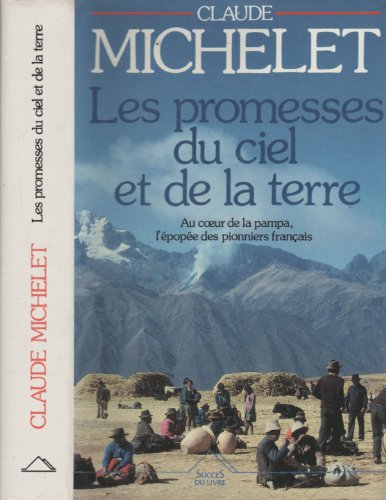 Beispielbild fr Les promesses du ciel et de la terre : roman. 1 zum Verkauf von medimops