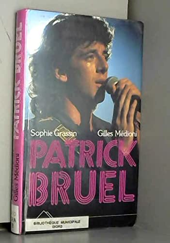 Beispielbild fr PATRICK BRUEL zum Verkauf von Le-Livre