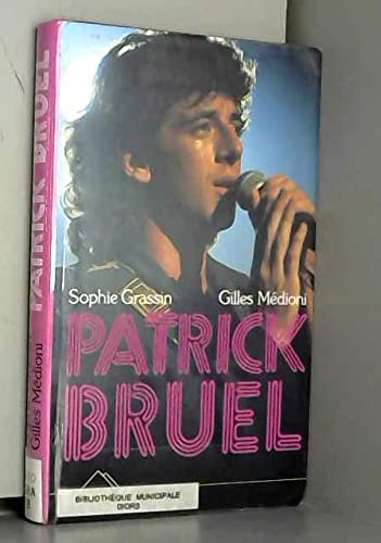 Imagen de archivo de PATRICK BRUEL a la venta por Le-Livre