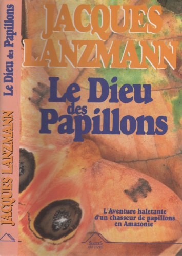Beispielbild fr Le dieu des papillons zum Verkauf von Ammareal