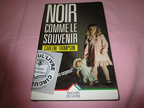 Beispielbild fr Noir comme le souvenir zum Verkauf von Mli-Mlo et les Editions LCDA