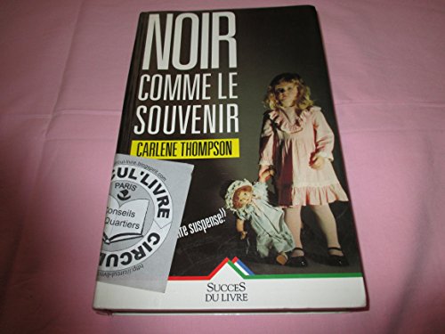 Imagen de archivo de Noir comme le souvenir a la venta por Mli-Mlo et les Editions LCDA