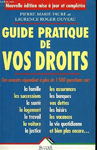 Stock image for Guide pratique de vos droits for sale by Librairie Th  la page