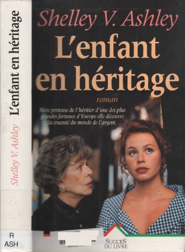 Imagen de archivo de L'enfant en hritage a la venta por Chapitre.com : livres et presse ancienne