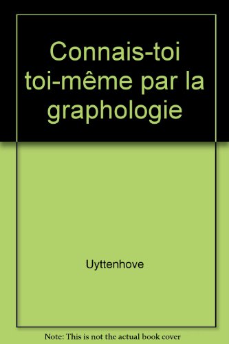 Imagen de archivo de Connais-toi toi-mme par la graphologie a la venta por Ammareal