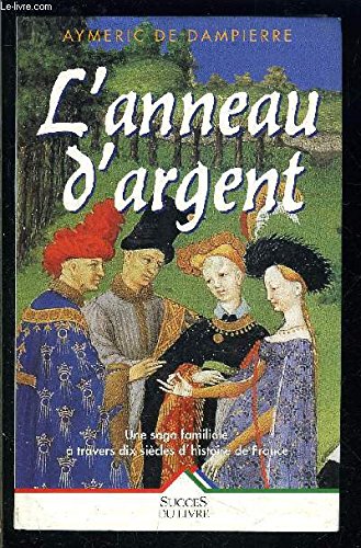 Beispielbild fr Anneau d'argent (l') zum Verkauf von secretdulivre