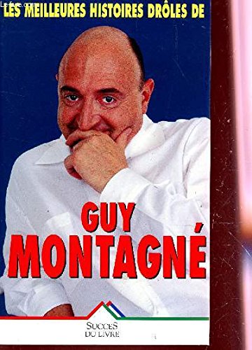 9782738210074: Les Meilleures Histoires Drles de Guy Montagn
