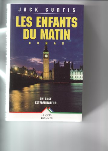 Beispielbild fr Enfants du matin (les) zum Verkauf von Mli-Mlo et les Editions LCDA
