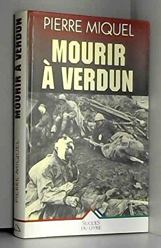 Beispielbild fr Mourir  Verdun zum Verkauf von Ammareal