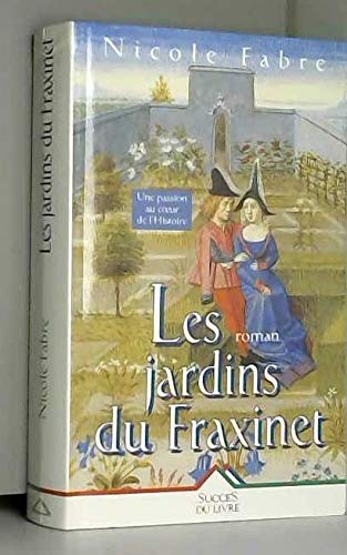 Beispielbild fr Les jardins du Fraxinet zum Verkauf von Ammareal