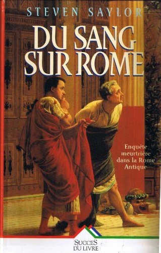 Last Seen in Massilia: A Novel of Ancient Rome (9782738211552) by Steven Saylor