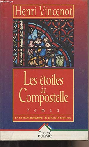 Beispielbild fr Les Etoiles de Compostelle zum Verkauf von medimops