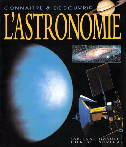 Imagen de archivo de L'ASTRONOMIE a la venta por Librairie rpgraphic