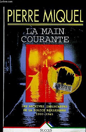 Main Courante (la) (9782738212535) by Pierre Miquel