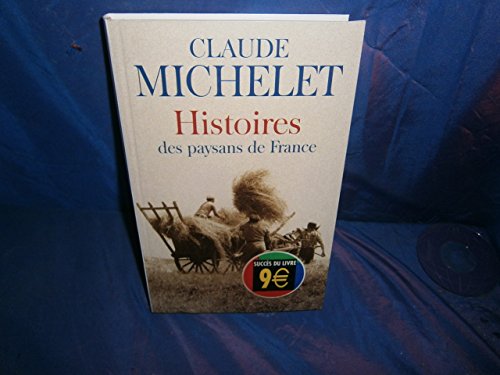 Histoires des paysans de France (9782738214959) by Claude Michelet