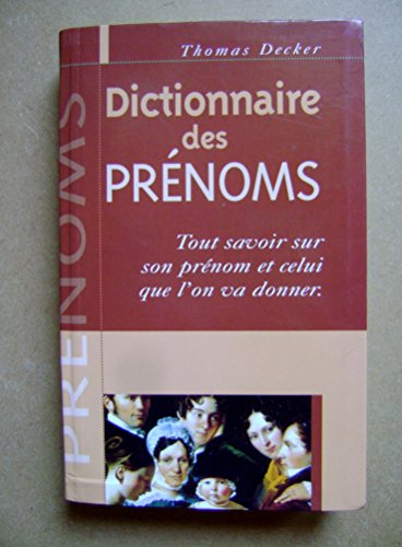 Imagen de archivo de Dictionnaire des Prnoms a la venta por Better World Books