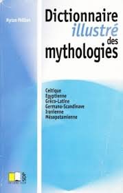 Beispielbild fr Dictionnaire illustr des mythologies zum Verkauf von Ammareal