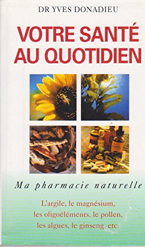 9782738215949: Sante au Quotidien (Votre)