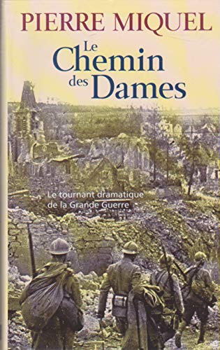 Stock image for le Chemin des Dames le tournant dramatique de la grande guerre for sale by Ammareal