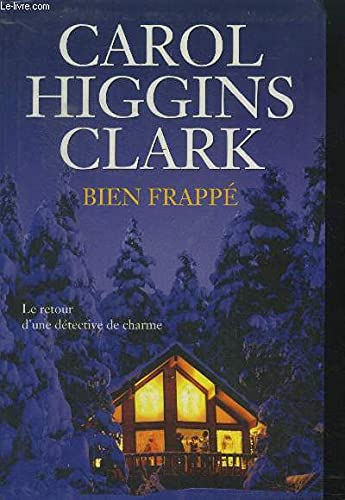 Bien frappe (9782738216991) by Carol Higgins Clark